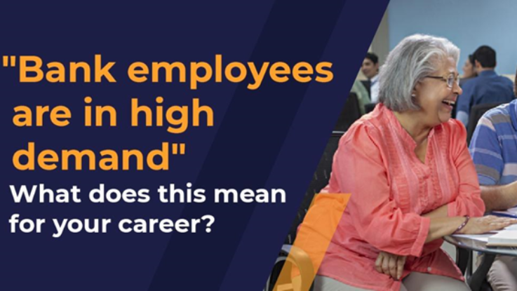 "Bank employees are in high demand": What does this mean for your career?